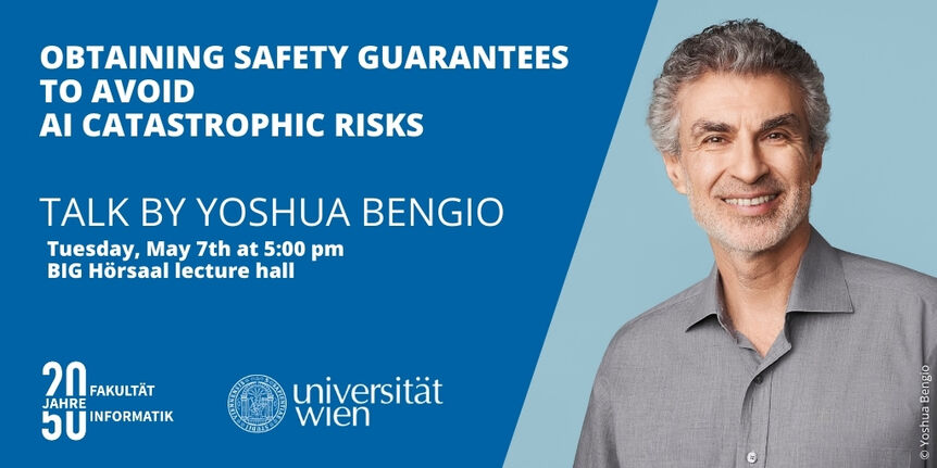 Vortrags-Flyer mit Bild von Yoshua Bengio: "Obtaining Safety Guarantees to avoid AI Catastrophic Risks"